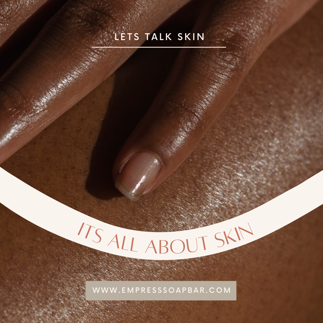 Let's Talk Skin!!